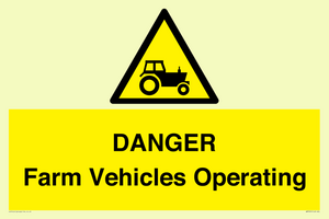 DANGER Farm Vehicles Operating